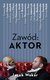 Książka ePub ZawÃ³d: aktor - Jacek Wakar