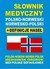 Książka ePub SÅ‚ownik medyczny polsko-norweski norwesko-polski + definicje haseÅ‚ Joanna Majewska ! - Joanna Majewska