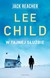 Książka ePub Jack Reacher: W tajnej sÅ‚uÅ¼bie - Child Lee