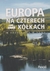 Książka ePub Europa na czterech kÃ³Å‚kach - No