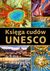 Książka ePub KsiÄ™ga cudÃ³w UNESCO | - Opracowanie zbiorowe