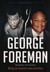 Książka ePub George Foreman BÃ³g w moim naroÅ¼niku - Foreman George, Abraham Ken