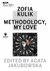Książka ePub Zofia Kulik: Methodology, My Love | - Kulik Zofia