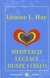 Książka ePub MEDYTACJE LECZÄ„CE DUSZÄ˜ I CIAÅO Louise L. Hay - zakÅ‚adka do ksiÄ…Å¼ek gratis!! - Louise L. Hay