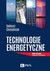 Książka ePub Technologie energetyczne Tadeusz Chmielniak ! - Tadeusz Chmielniak