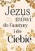 Książka ePub Jezus mÃ³wi do Faustyny i do Ciebie - Susan Tassone