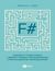 Książka ePub F#. Zadania z funkcyjnego i imperatywnego programowania z przykÅ‚adowymi rozwiÄ…zaniami - MirosÅ‚aw J. Kubiak