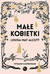 Książka ePub MaÅ‚e kobietki. Wydanie ilustrowane - Louisa May Alcott