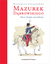 Książka ePub Mazurek DÄ…browskiego. Nasz hymn narodowy - MaÅ‚gorzata StrzaÅ‚kowska