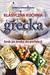 Książka ePub Klasyczna kuchnia grecka - Barbara Jakimowicz-Klein