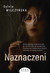 Książka ePub Naznaczeni | ZAKÅADKA GRATIS DO KAÅ»DEGO ZAMÃ“WIENIA - WilczyÅ„ska Sylvia