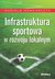 Książka ePub Infrastruktura sportowa w rozwoju lokalnym - Mamcarczyk Mariola