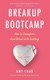 Książka ePub Breakup Bootcamp - Chan Amy