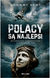 Książka ePub Polacy sÄ… najlepsi - John A. Kent