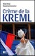 Książka ePub Creme de la Kreml WacÅ‚aw Radziwinowicz ! - WacÅ‚aw Radziwinowicz