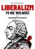 Książka ePub Liberalizm to nie wolnoÅ›Ä‡ czyli libertarianizm dla rozsÄ…dnych | ZAKÅADKA GRATIS DO KAÅ»DEGO ZAMÃ“WIENIA - Wozinski Jakub