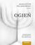 Książka ePub OgieÅ„. Komentarze do Ewangelii Å›w. Mateusza cz. 1 - o. Augustyn Pelanowski