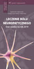 Książka ePub Leczenie bÃ³lu neuropatycznego - brak