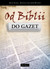 Książka ePub Od Biblii Do Gazet - brak