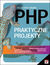 Książka ePub PHP. Praktyczne projekty - WÅ‚odzimierz Gajda