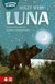 Książka ePub Zaopiekuj siÄ™ mnÄ… Luna - Webb Holly