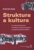 Książka ePub Struktura a kultura Piotr Å»uk ! - Piotr Å»uk