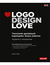 Książka ePub Logo Design Love. Tworzenie genialnych logotypÃ³w. Nowa odsÅ‚ona - David Airey