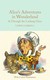 Książka ePub Alice's Adventures in Wonderland and Through the Looking-Glass - Carroll Lewis