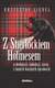 Książka ePub Z Sherlockiem Holmesem o dedukcji, indukcji, Å¼yciu - brak