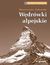 Książka ePub WÄ™drÃ³wki alpejskie - Wawrzyniec Å»uÅ‚awski