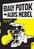 Książka ePub Alois Nebel 1 BiaÅ‚y Potok - brak