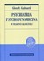 Książka ePub Psychiatria psychodynamiczna w praktyce klinicznej Glen O. Gabbard ! - Glen O. Gabbard