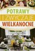 Książka ePub Potrawy i zwyczaje wielkanocne. Wyczaruj pachnÄ…ce, radosne Å›wiÄ™ta dla swojej rodziny - zbiorowy [KSIÄ„Å»KA] - Opracowanie zbiorowe