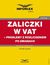 Książka ePub Zaliczki w VAT problemy z rozliczeniem po zmianach - Tomasz Krywan