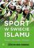 Książka ePub Sport w Å›wiecie islamu - praca zbiorowa