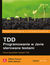 Książka ePub TDD. Programowanie w Javie sterowane testami - Viktor Farcic, Alex Garcia