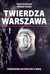 Książka ePub Twierdza Warszawa Piotr OleÅ„czak - zakÅ‚adka do ksiÄ…Å¼ek gratis!! - Piotr OleÅ„czak