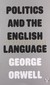 Książka ePub Politics and the English Language - George Orwell [KSIÄ„Å»KA] - George Orwell