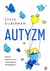 Książka ePub Autyzm - Steve Silberman [KSIÄ„Å»KA] - Steve Silberman