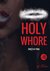 Książka ePub Holy whore. ÅšwiÄ™ta k*rwa - Katesi