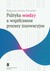 Książka ePub Polityka wiedzy a wspÃ³Å‚czesne procesy innowacyjne - brak