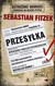 Książka ePub PrzesyÅ‚ka Sebastian Fitzek ! - Sebastian Fitzek