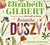 Książka ePub AUDIOBOOK Botanika duszy - Gilbert Elizabeth