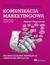 Książka ePub Komunikacja marketingowa 2030. Technologiczna rewolucja i mentalna ewolucja - Robert StÄ™powski