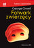 Książka ePub Folwark zwierzÄ™cy Lektura z opracowaniem - Orwell George