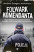 Książka ePub FOLWARK KOMENDANTA - KoÅ›ciesza Norbert Grzegorz