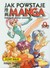 Książka ePub Jak powstaje Manga Tom 9 Sceny walki - brak