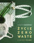 Książka ePub Å»ycie zero waste wyd. 2 - brak
