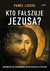 Książka ePub Kto faÅ‚szuje Jezusa? - PaweÅ‚ Lisicki