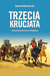 Książka ePub Trzecia krucjata Ryszard Lwie Serce i Saladyn - Reston James, Jr.